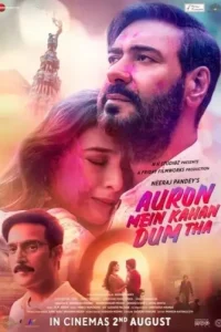 Auron Mein Kahan Dum Tha (2024) Bollywood Hindi Movie HDHub4u