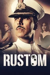 Rustom 2016 Bollywood Hindi Full Movie HDHub4u