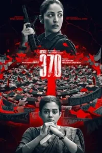 Article 370 (2024) Bollywood Hindi Movie HDHub4u