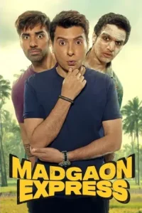 Madgaon Express (2024) Bollywood Hindi Movie HDHub4u