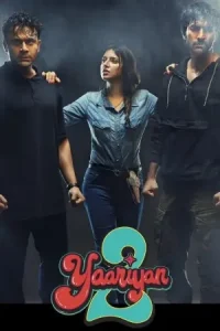 Yaariyan 2 (2023) Bollywood Hindi Full Movie HDHub4u