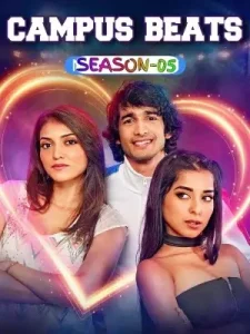 Campus Beats S05 (2025) Hindi Completed Web Series HDHub4u
