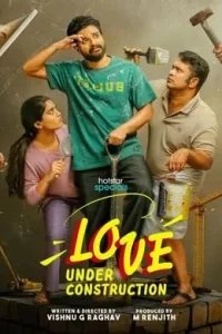 Love Under Construction S01 2025 Hindi Full Web Series HDHub4u