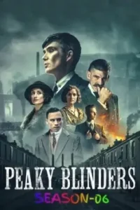 Peaky Blinders 06 2022 Hindi + English Completed Web Series HDHub4u