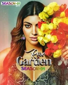 Rose Garden S01 2025 Full Web Series HDHub4u