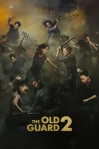 The Old Guard 2 2025 Hindi + English Hollywood Movie HDHub4u